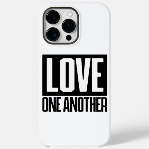 Love one another Case_Mate iPhone 14 pro max case