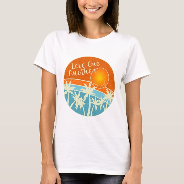 Love One Another Christian Design T-Shirt (Front)