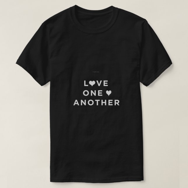 Love One Another Everyday Kindness Tee (Design Front)