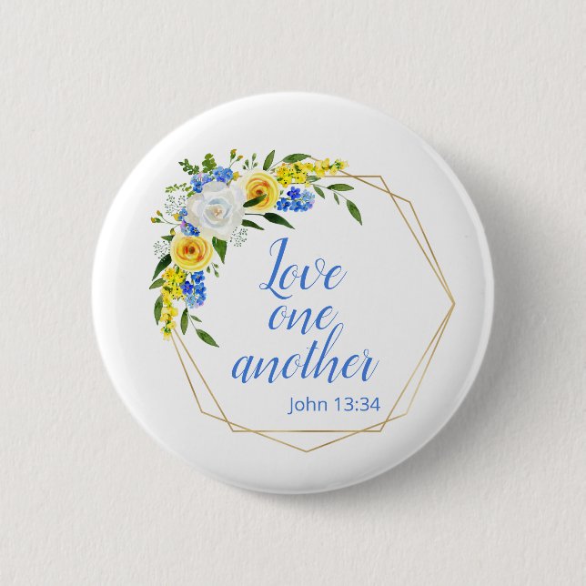 Love One Another Floral Button (Front)