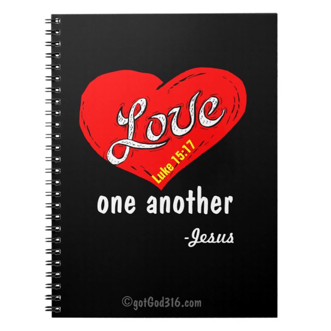 Love one another gotGod316.com Jesus Notebook (Front)