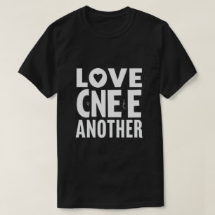 Love One Another Inspirational Quote T-Shirt
