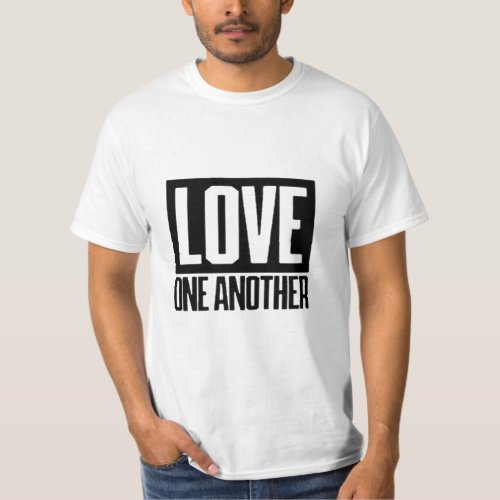 Love one another T_Shirt