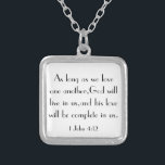 love one another wedding bible verse silver plated necklace<br><div class="desc">This item would make a perfect encouragement gift for bride/groom or husband/wife,  from bible verse "As long as we love one another, God will live in us, and his love will be complete in us.   1 John 4:12"</div>