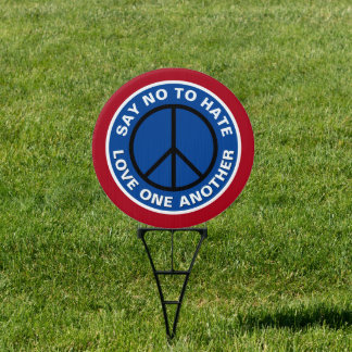 Love One Another Yard Sign
