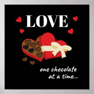 Love One Chocolate at a Time Funny Quote Poster