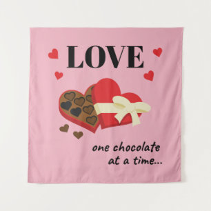 Love One Chocolate at a Time Funny Quote Tapestry