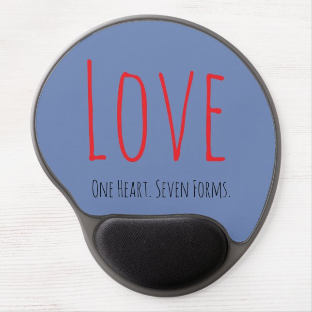 Love - One Heart. Seven Forms Gel Mousepad (Front)