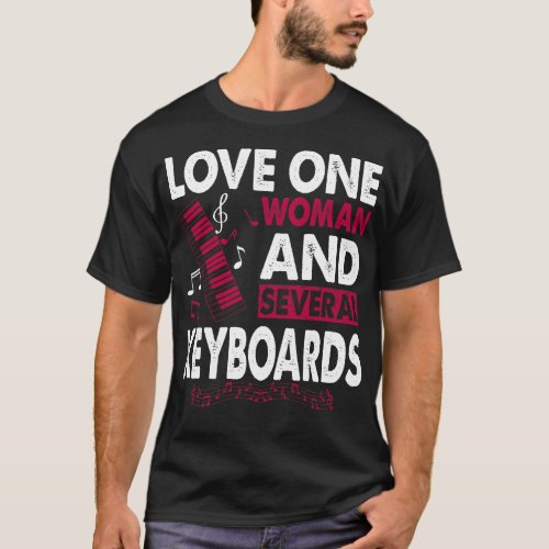 Love One Woman Several Keyboards Gift T_Shirt