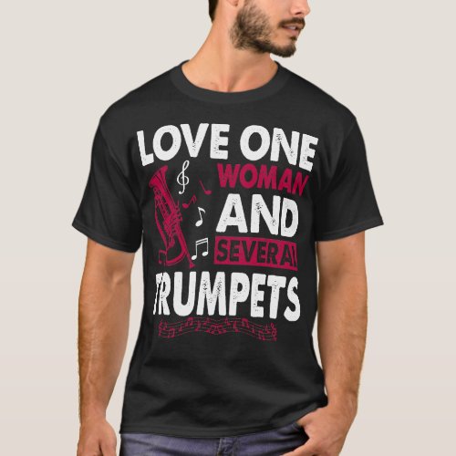 Love One Woman Several Trumpets Gift T_Shirt