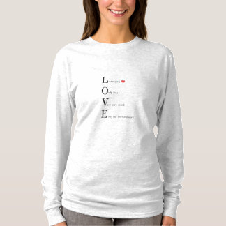 LOVE Only You Very Much Every Day Quote Graphic T-Shirt