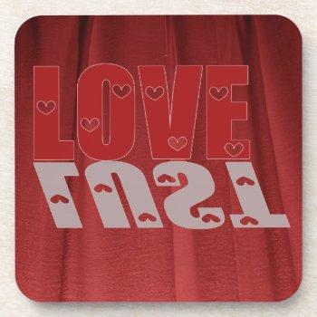 Love Or Lust Cork Coaster by stopnbuy at Zazzle