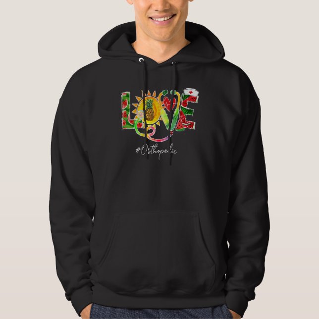 Love Orthopedic Nurse Off Duty Watermelon Pineappl Hoodie (Front)