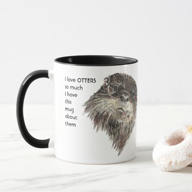 Love OTTERS so so much I Fun Quote  Mug (With Donut)