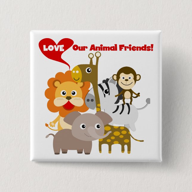 Love Our Animal Friends Button (Front)
