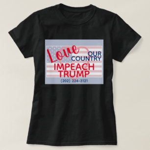 Love Our Country Impeach Trump Congress T-Shirt