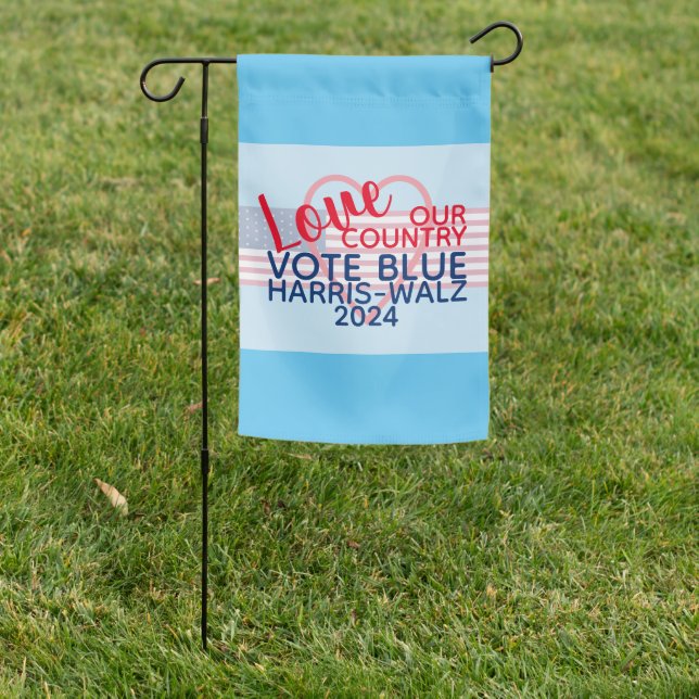 Love Our Country Vote Blue 2024 Harris Walz Garden Flag (In SItu)