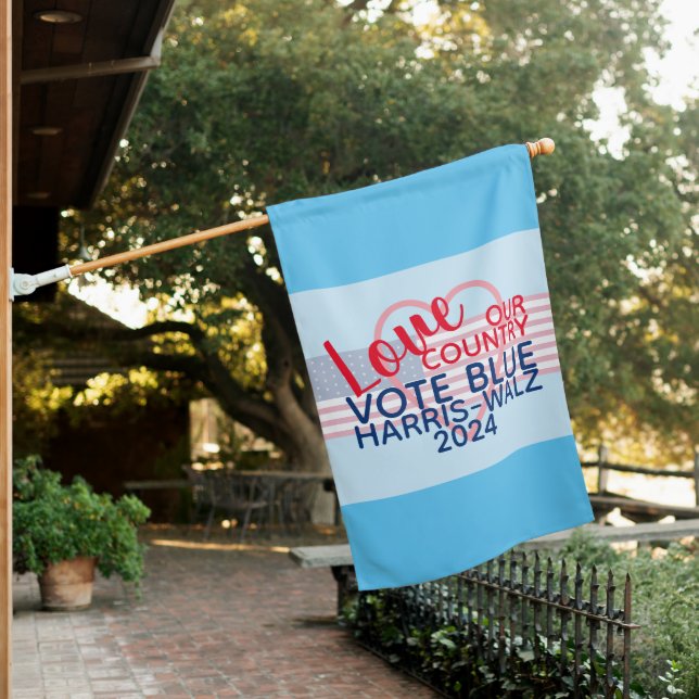 Love Our Country Vote Blue 2024 Harris Walz House Flag (In SItu)