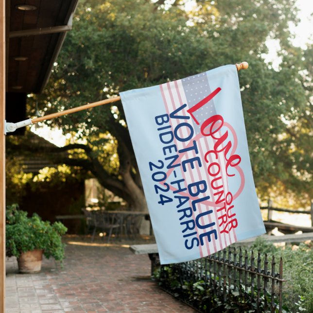 Love Our Country Vote Blue 2024 House Flag (In SItu)