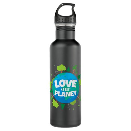 Love Our Planet Earth Day Save Environment Cute He Stainless Steel Water Bottle