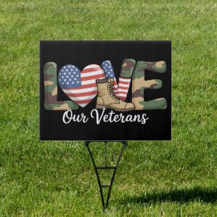 Love Our Veterans Day Proud Military American Flag Sign