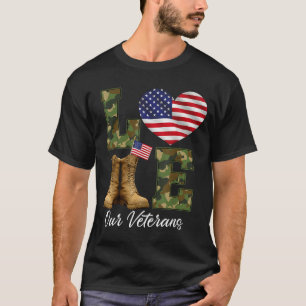 Love Our Veterans Day Proud Military American Flag T-Shirt