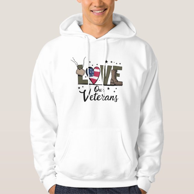 Love Our Veterans Day Proud Military Veteran Day  Hoodie (Front)