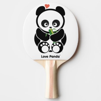 Love Panda® Ping-pong Paddle by CUTEbrandsGIFTS at Zazzle