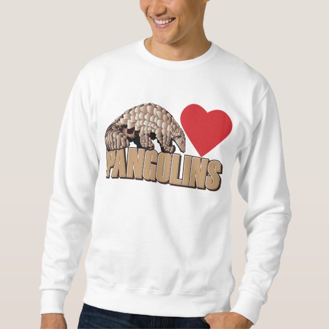 Love Pangolins Sweatshirt (Front)