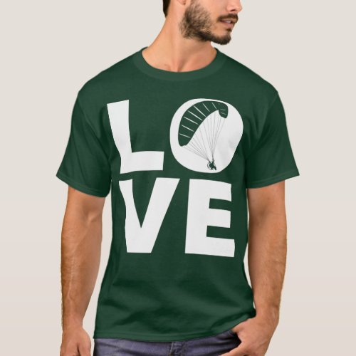 Love Paragliding Gift For Paragliders T_Shirt