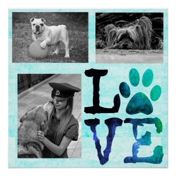 Love  Paw Print Personalized Dog Teal Poster by Everything_Grandma at Zazzle