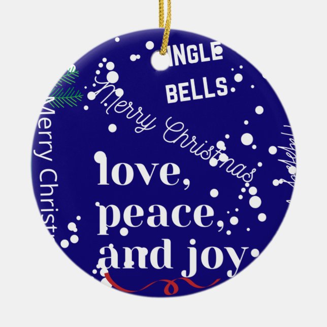 Love Peace and Joy Ceramic Ornament (Front)
