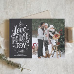 Love Peace and Joy Chalkboard Christmas Photo Holiday Card<br><div class="desc">Love,  Peace and Joy. Send holiday wishes to your family and friends with this customizable holiday card. It features rustic hand lettering and a faux chalkboard background. This chalkboard Christmas photo card is available in other card styles.</div>