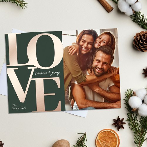 Love Peace and Joy Christmas Green Family Photo Foil Holiday Card