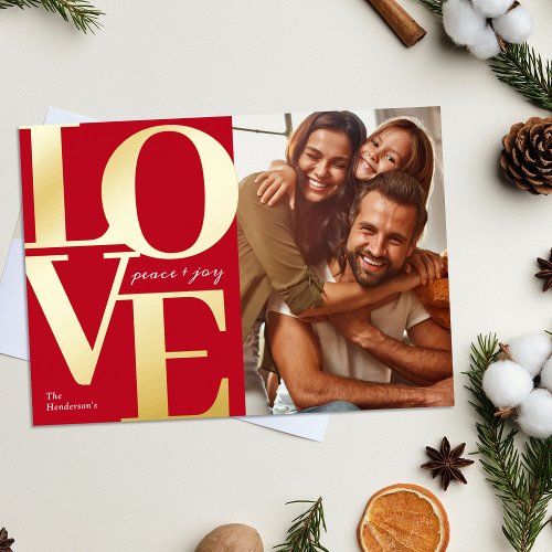 Love Peace and Joy Christmas Red Family Photo Foil Holiday Card