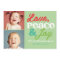 Love, Peace and Joy Family Colorful Photo Card