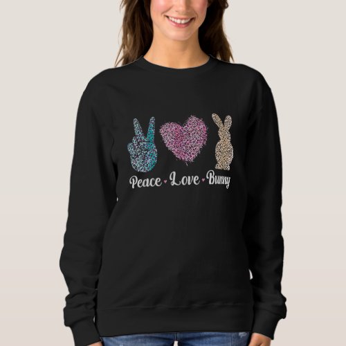 Love Peace Bunny Women Kids Easter Toddler Girl Ea Sweatshirt