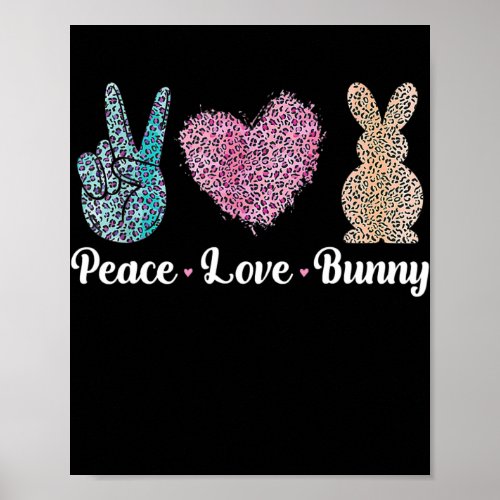 Love Peace Bunny Women Kids Easter Toddler Girl Poster