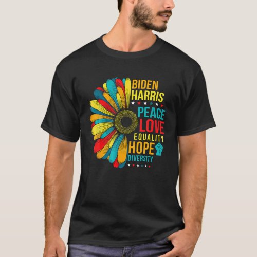 Love Peace Diversity Equality Hope Shirt Biden Har