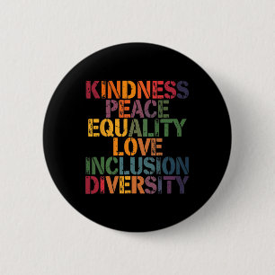 Love Peace Diversity Inclusion Equality Black Hist Button