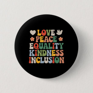 Love Peace Diversity Inclusion Equality Black Hist Button