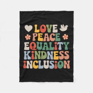 Love Peace Diversity Inclusion Equality Black Hist Fleece Blanket