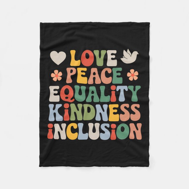 Love Peace Diversity Inclusion Equality Black Hist Fleece Blanket (Front)
