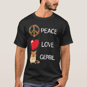 Love Peace Gerbil Heart Unity Gerbil Rodent Rat A T-Shirt
