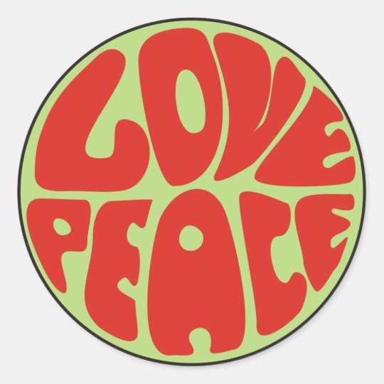 love peace hippie saying classic round sticker | Zazzle.com