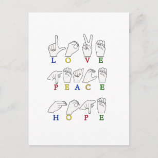 LOVE PEACE HOPE FINGERSPELLED ASL SIGN POSTCARD