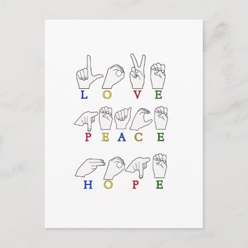 LOVE PEACE HOPE FINGERSPELLED ASL SIGN POSTCARD