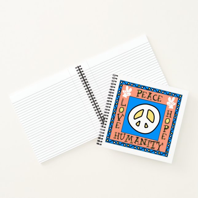 Love, Peace, Hope, Humanity Notebook (Inside)