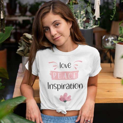 Love Peace INSPIRATION T_Shirt