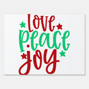 Love peace Joy 47 Sign